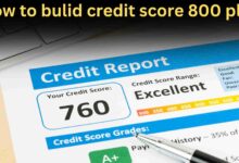 How to bulid credit score 800 plus