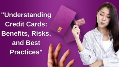 "Understanding Credit Cards: Benefits, Risks, and Best Practices" "Understanding Credit Cards: Benefits, Risks, and Best Practices"