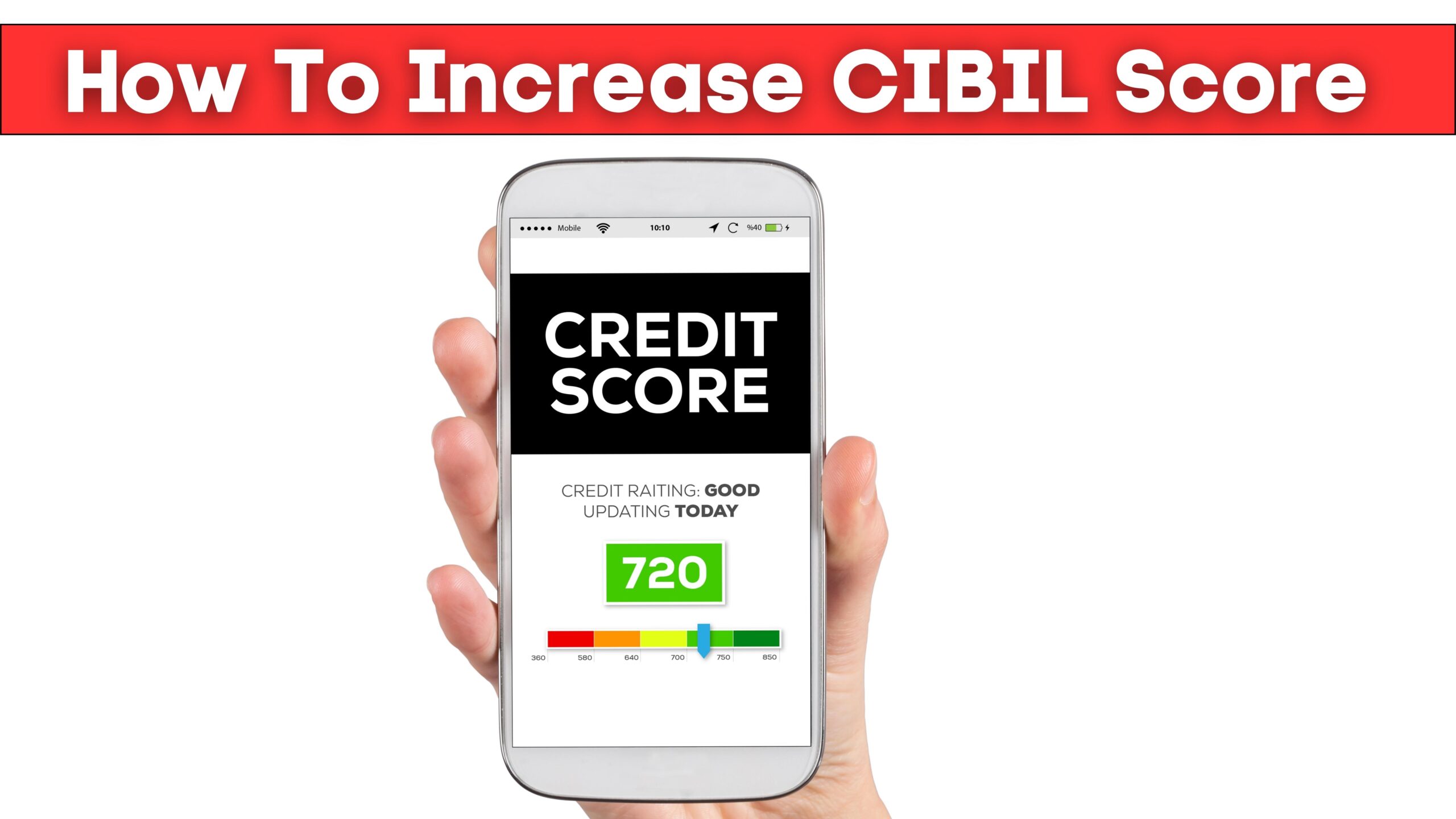 How To Increase CIBIL Score